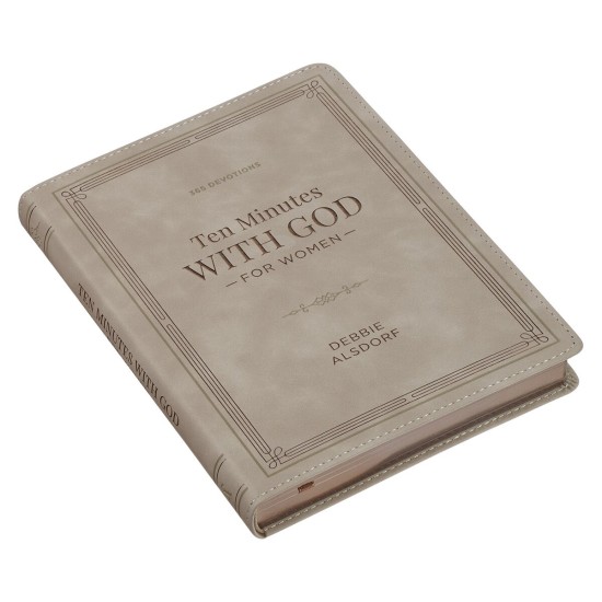 Ten Minutes with God for Women Taupe Faux Leather Daily Devotional