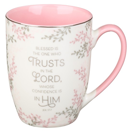 The One Who Trusts in the Lord Pink Ceramic Mug - Jeremiah 17:7